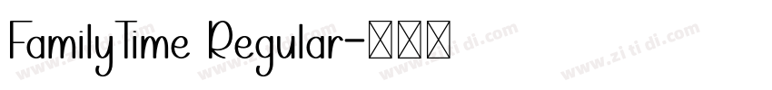 FamilyTime Regular字体转换